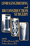Limb Lengthening And Reconstruction Surgery English Edition