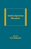 Autism Spectrum Disorders Medical Psychiatry Series Book 24 English Edition