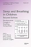 Sleep And Breathing In Children Developmental Changes In Breathing During Sleep Second Edition Lung Biology In Health And Disease Book 224 English Edition