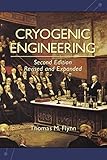 Cryogenic Engineering Revised And Expanded English Edition