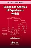 Design And Analysis Of Experiments With R Chapman Hallcrc Texts In Statistical Science Book 115 English Edition
