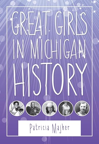 Great Girls in Michigan History book cover