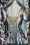 Fur-Ever Ours (BBW Werebear Shifter FMMM Menage Steamy Romance)
