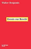 Essais Sur Brecht