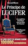 Le Principe De Lucifer: Une Exp%C3%A9dition Scientifique Dans Les Forces De L'histoire !