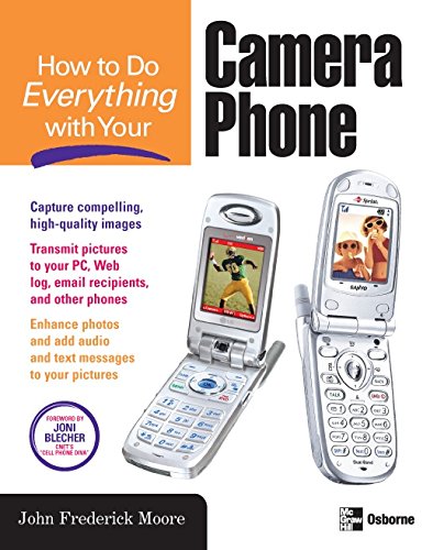 How to Do Everything with Your Camera Phone (By: John Frederick Moore) cover