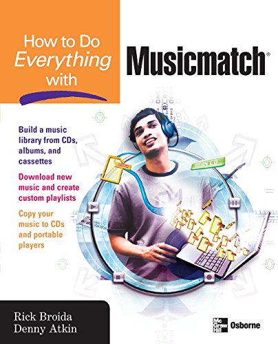 How to Do Everything with Musicmatch (By: Rick Broida,Denny Atkin) cover