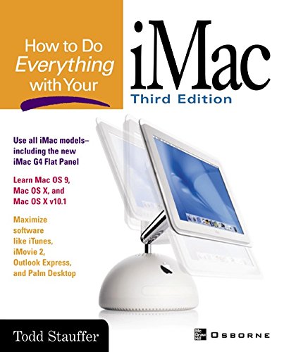 How to Do Everything with Your iMac (By: Todd Stauffer) cover