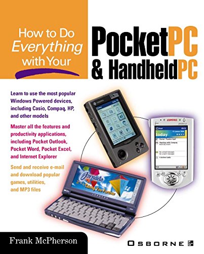 How to Do Everything with Your Pocket PC and Handheld PC (By: Frank McPherson,Megg Bonar) cover