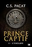 L'esclave: Prince Captif, T1