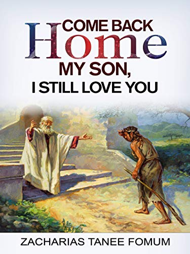 Come Back Home My Son, I Still Love You book cover