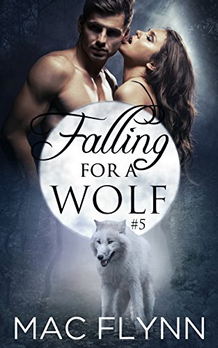 Falling For A Wolf: Part 5 book cover