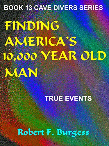 Finding America’s 10,000 Year Old Man book cover