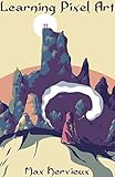 Learning Pixel Art English Edition