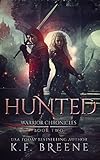Hunted The Warrior Chronicles Book 2