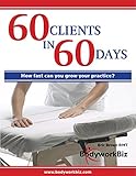60 Clients In 60 Days English Edition