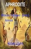 Aphrodite Moeurs Antiques Livre 1 Annot