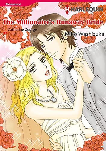 The Millionaire's Runaway Bride (By: Catherine George) cover