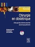 Chirurgie En Obsttrique Chirurgie De La Femme Enceinte Et De Laccouchement