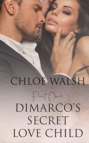 DiMarco's Secret Love Child: Part One book cover