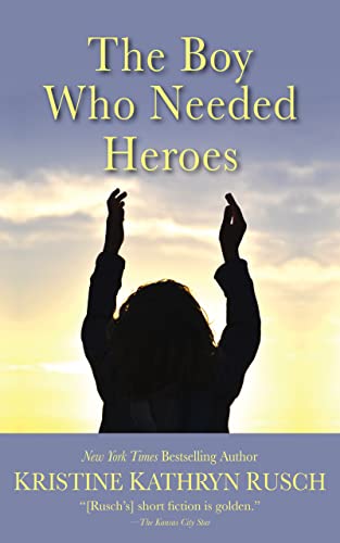 The Boy Who Needed Heroes book cover