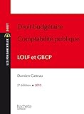 Les Fondamentaux Droit Budgtaire Comptabilit Publique Les Fondamentaux Droit Et Sciences Politiques