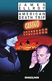 American Death Trip (rivages Thriller)