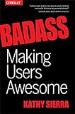 Badass Making Users Awesome English Edition