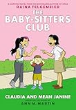 Claudia And Mean Janine Fullcolor Edition The Babysitters Club Graphix 4