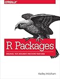 R Packages Organize Test Document And Share Your Code English Edition