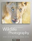Wildlife Photography On Safari With Your Dslr Equipment Techniques Workflow English Edition