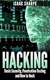 Hacking Basic Security Penetration Testing And How To Hack Hacking How To Hack Penetration Testing Basic Security Arduino Python Engineering Book 1 English Edition