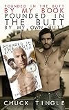 Pounded In The Butt By My Book "Pounded In The Butt By My Own Butt"