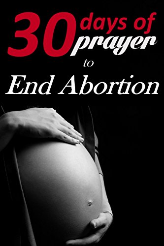 Thirty Days of Prayer to End Abortion book cover