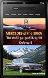 Mercedesbenz The 1960s W108109 V8 With Buyers Guide And Chassis Number Data Card Explanation From The 280se 35 To The 300sel 63 Updated April Many Recent Color Photos English Edition