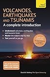Volcanoes Earthquakes And Tsunamis A Complete Introduction Teach Yourself English Edition