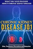 Kidney Disease For Beginners What You Need To Know About Chronic Kidney Disease Diet Treatment Prevention And Detection Chronic Kidney Disease Kidney Disease 101 Book 1 English Edition