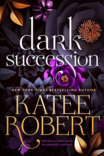 Dark Succession / The Marriage Contract book cover