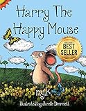 Harry The Happy Mouse Teaching Children To Be Kind To Each Other English Edition