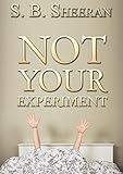Not Your Experiment Lesbian Romance English Edition