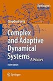 Complex And Adaptive Dynamical Systems A Primer English Edition