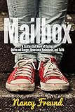 MAILBOX: A Scattershot Novel of Racing, Dares and Danger, Occasional Nakedness, and Faith