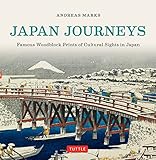 Japan Journeys Famous Woodblock Prints Of Cultural Sights In Japan English Edition