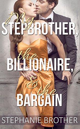 My Stepbrother, the Billionaire, & the Bargain cover