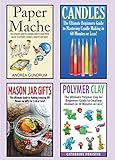Crafts 4 In 1 Crafting Box Set Book 1 Paper Mache Book 2 Candle Making Book 3 Mason Jar Gifts Book 4 Polymer Clay Paper Mache Candles Mason Crafting Crafts For Kids English Edition