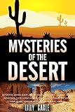 Mysteries Of The Desert Antarctica Sahara Desert Arabian Desert Gobi Desert Kalahari Desert Patagonian Desert Great Victoria Desert Chihuahuan Desert Great Sandy Karakum Sonoran Mirages