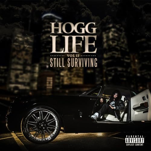 Hogg Life, Vol.II: Still Surviving