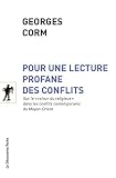 Pour Une Lecture Profane Des Conflits Poches Essais T 426