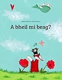 A Bheil Mi Beag Childrens Picture Book Scottish Gaelic Edition Scots Gaelic Edition