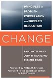 Change Principles Of Problem Formation And Problem Resolution English Edition